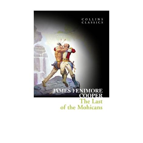 COLLINS CLASSICS : THE LAST OF THE MOHICANS PB A FORMAT