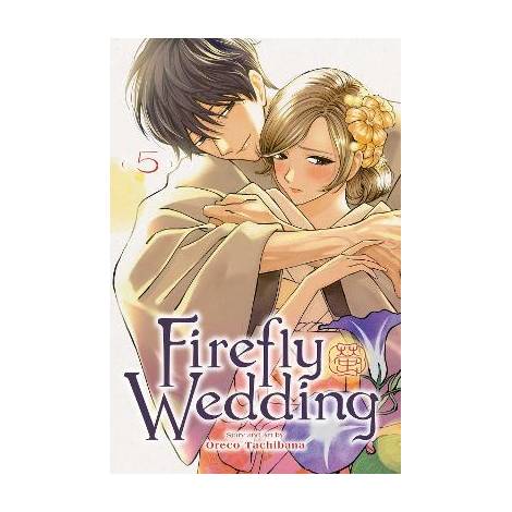 FIREFLY WEDDING, VOL. 5 PA
