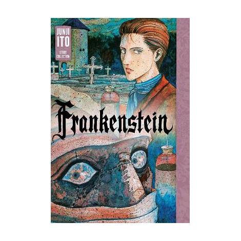 FRANKENSTEIN: JUNJI ITO STOR HA