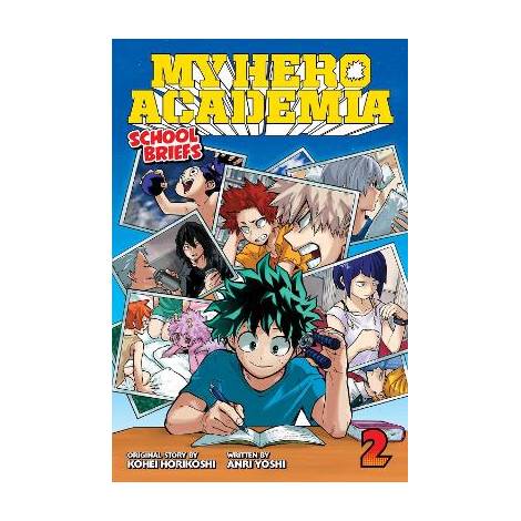 MY HERO ACADEMIA: SCHOOL BRIEFS, VOL. 2 : TRAINING CAMP