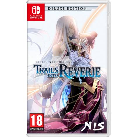 NSW The Legend of Heroes: Trails into Reverie - Deluxe Edition