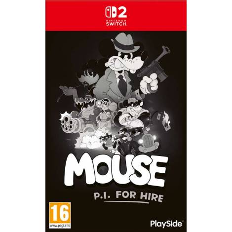 NSW2 MOUSE: P.I. FOR HIRE (Nintendo Switch 2)