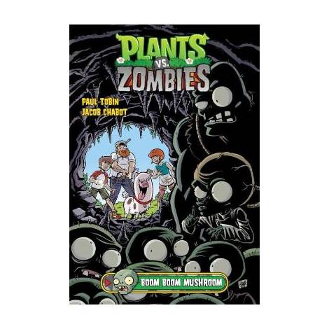 PLANTS VS. ZOMBIES VOLUME 6: BOOM BOOM MUSHROOM