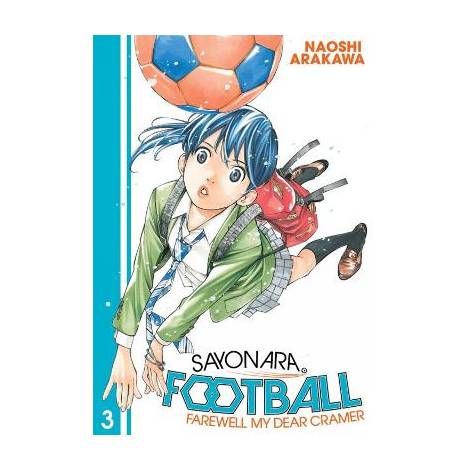 SAYONARA FOOTBALL GN VOL 03 FAREWELL MY DEAR CRAMER (C: 0-1-