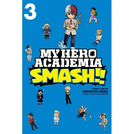 Viz My Hero Academia - Smash Vol. 03 Paperback Manga