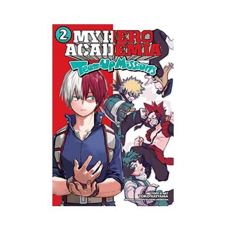 Viz My Hero Academia Team-Up Missions GN Vol. 02 Paperback Manga