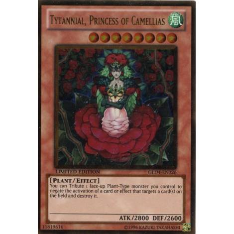 Yu-Gi-Oh! - Tytannial, Princess of Camellias (GLD4-EN026) - Gold Series 4: Pyramids Edition - Limited Edition - Gold Rare